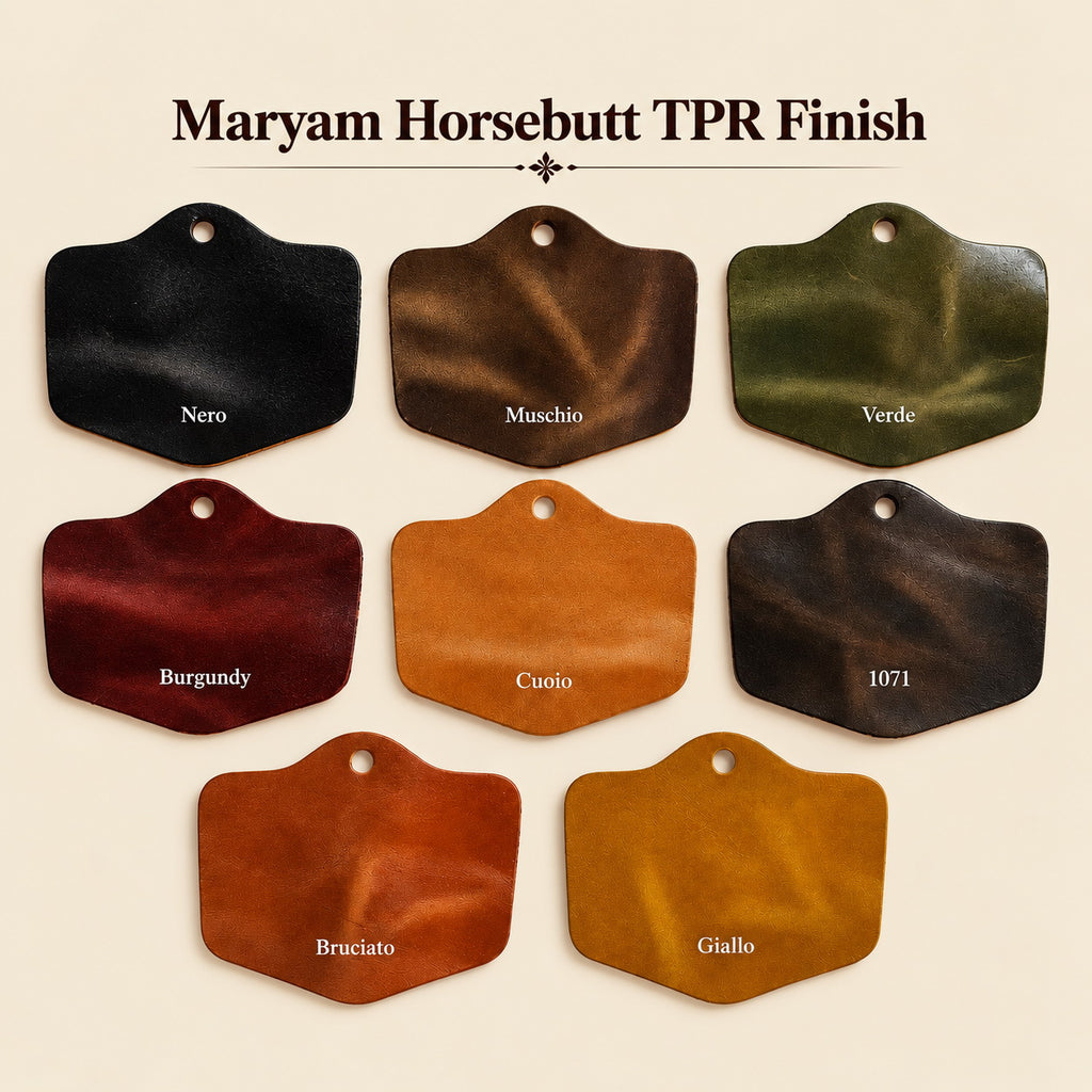 Leather Upgrade - Maryam TPR finish Horsebutt